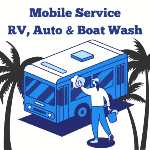 Mobile Service RV, Auto & Boat Wash